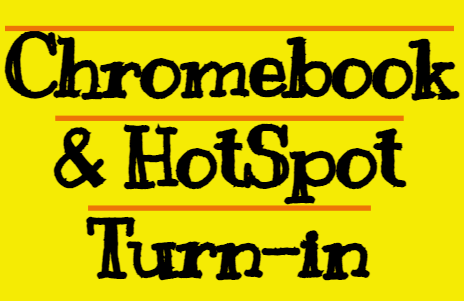 Chromebook and Hot Spot turn in Time